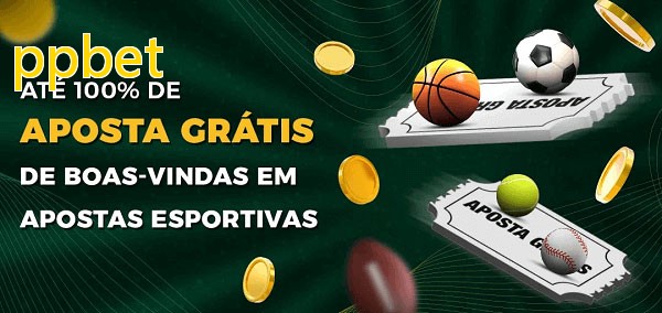 ppbetbet Ate 100% de Aposta Gratis